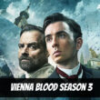 Who Will Be Part Of Vienna Blood Season 3