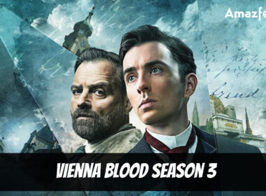 Who Will Be Part Of Vienna Blood Season 3