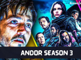 Will Andor Season 3 be Renewed Or Canceled