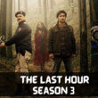 Will The Last Hour Season 3 be Renewed Or Canceled