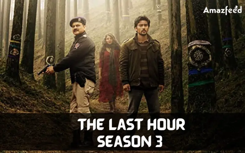 Will The Last Hour Season 3 be Renewed Or Canceled