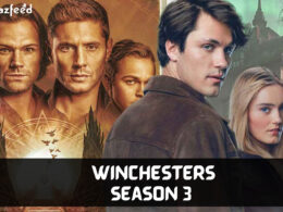 Will The Winchesters Season 3 be Renewed Or Canceled