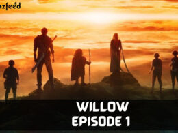Willow Episode 1 Release date