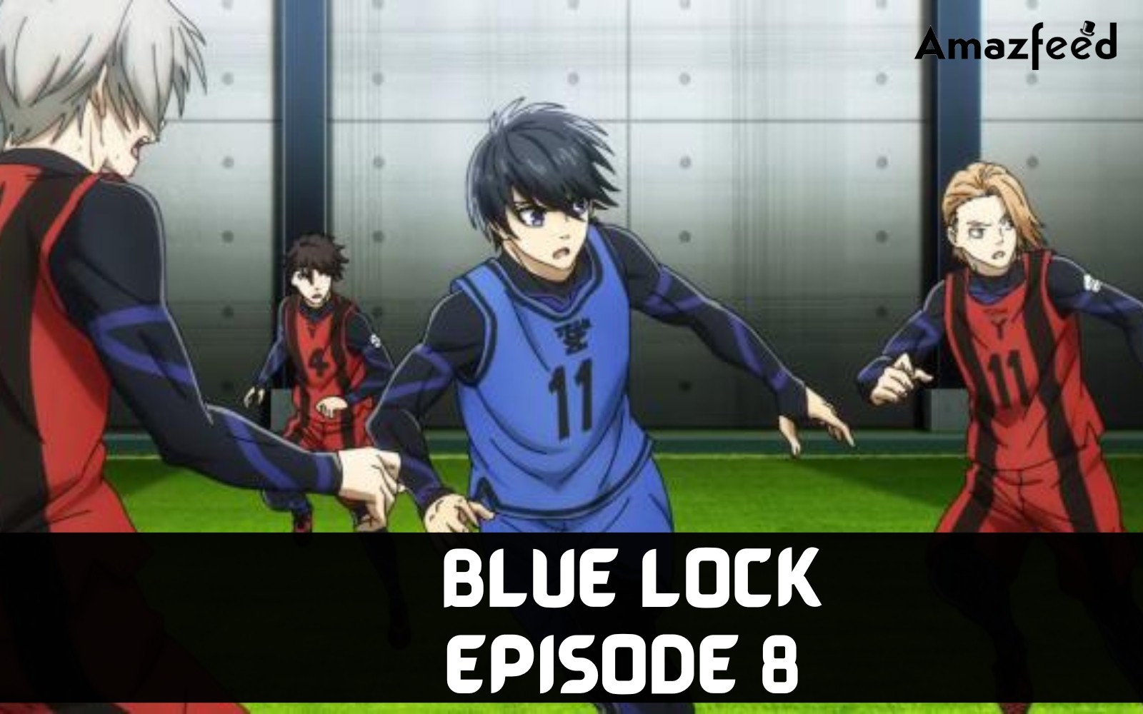 Blue Lock Episode 5 - Believe The Hype, This Series Is a Must-Watch