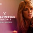Yellowstone Season 5 Episode 5