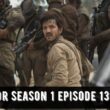 andor Season 1 episode 13 & 14