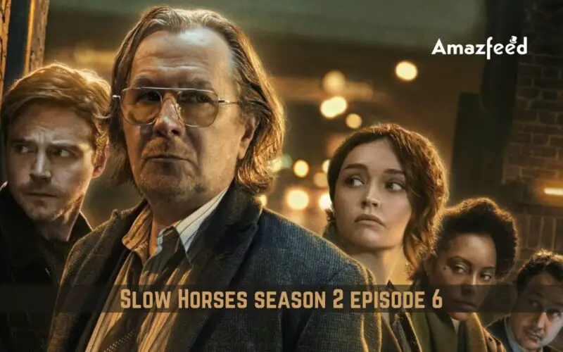 Slow Horses Season 2 Episode 6