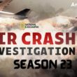 Air Crash Investigation Season 23 poster