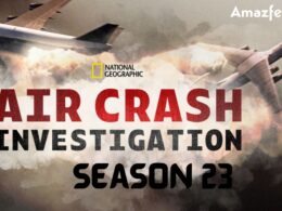 Air Crash Investigation Season 23 poster