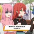 Bocchi The Rock Season 1 Episode 12.1