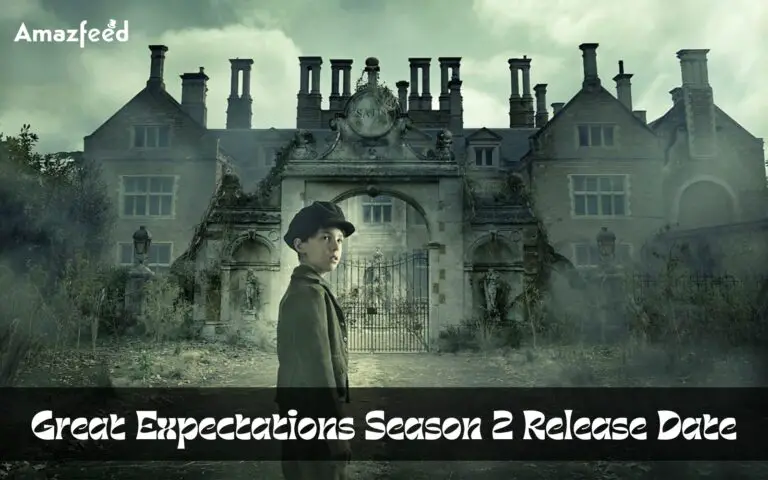 Great Expectations season 2 release date