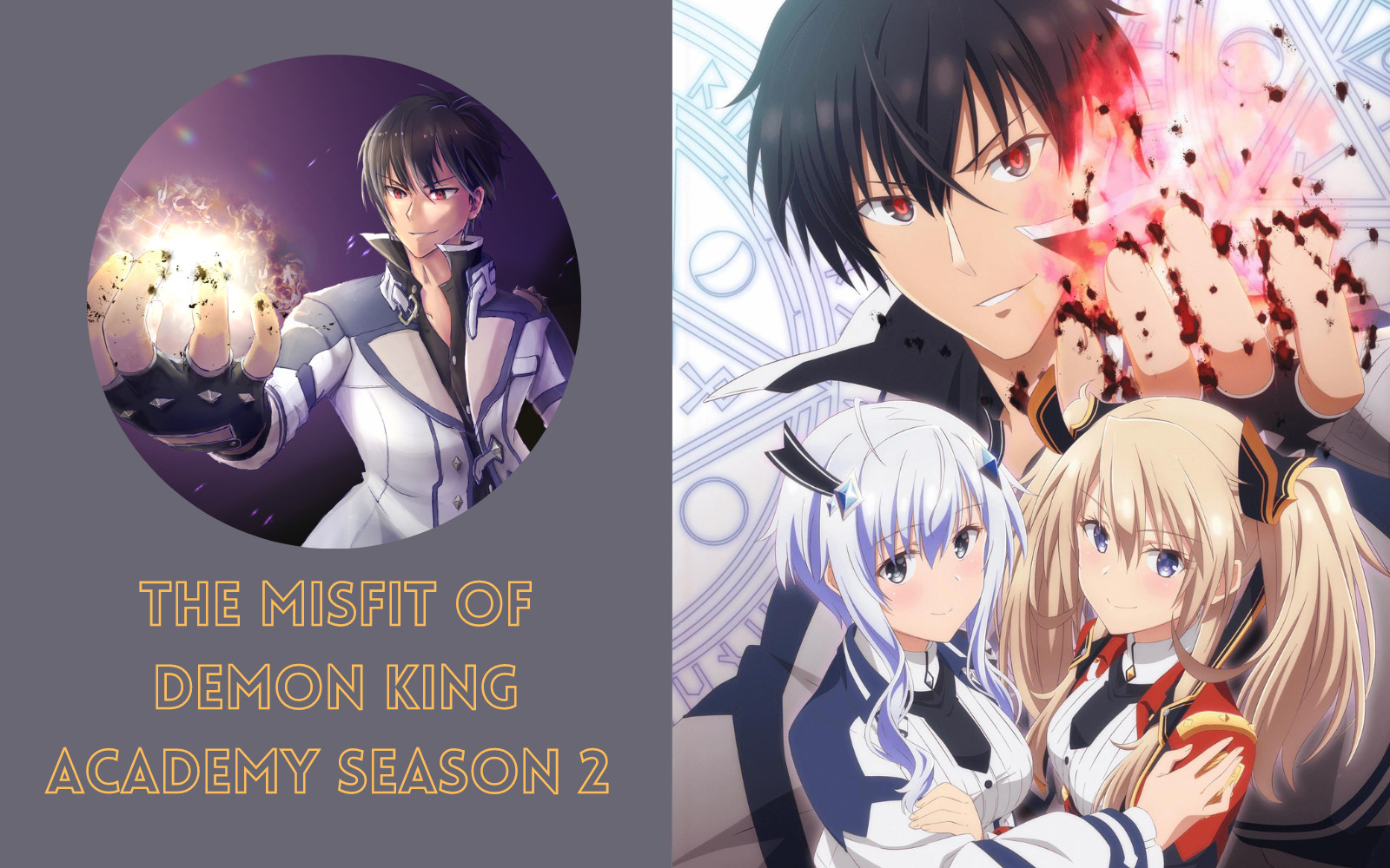 The Misfit Of Demon King Academy: Season 2 Episodes Guide – Release Dates,  Times & More