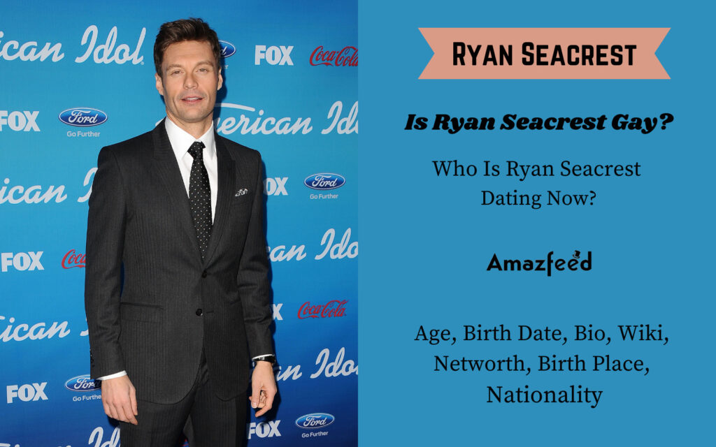 Is Ryan Seacrest Gay? Ryan Seacrest Age, Birth Date, Bio, Wiki