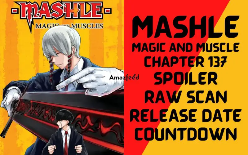 Mashle Magic And Muscle Chapter 137 Spoiler, Raw Scan, Color Page, Release Date