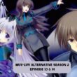 Muv-Luv Alternative Season 2 Episode 13 & 14