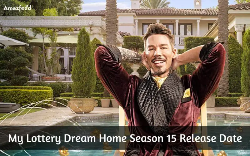 My Lottery Dream Home season 15 release date