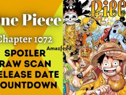 One Piece Chapter 1072 Reddit Spoilers, Count Down, English Raw Scan, Release Date, & Everything You Want to Know