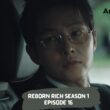 Reborn Rich Season 1 Episode 16