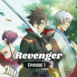 Revenger Season 1 Epiosde 1.1