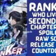 Second Life Ranker aka Ranker Who Lives A Second Time Chapter 150 Spoiler, Raw Scan, Release Date, Color Page