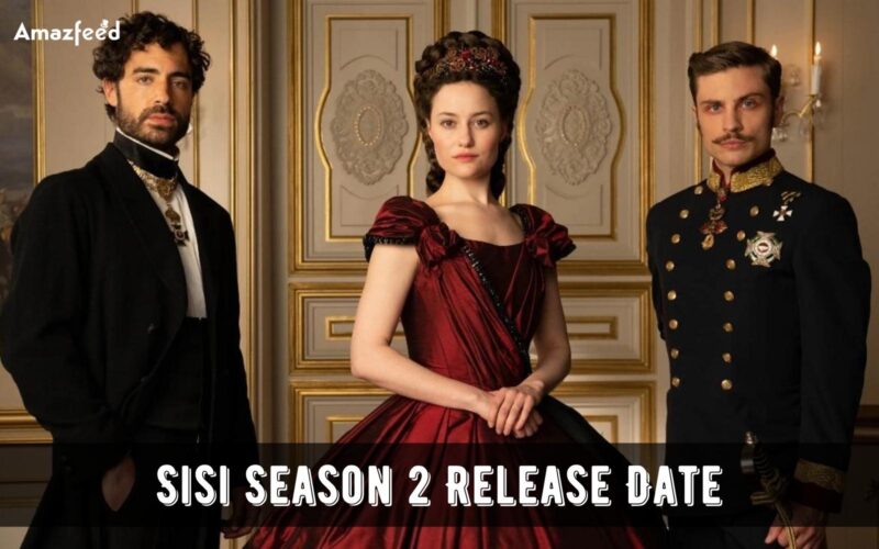 Sisi season 2 release date