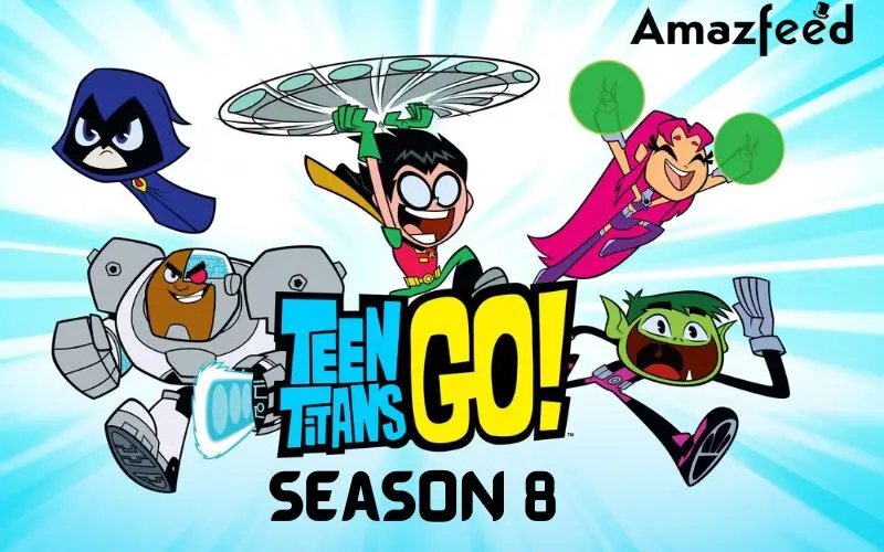 Teen Titans Go!' Renewed For Season 8; TV Movie Gets Trailer, Premiere Date