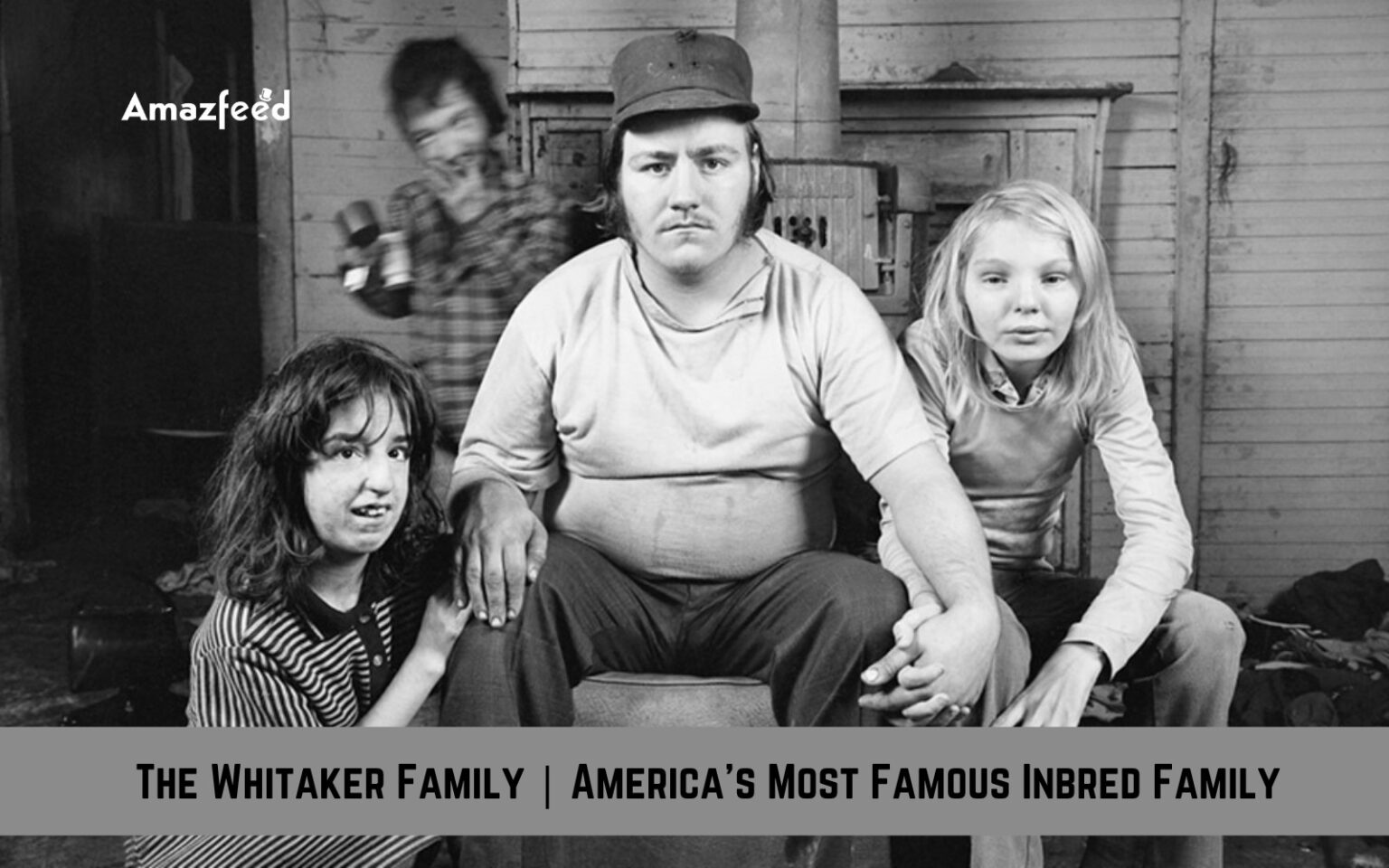 The Whitaker Family America's Most Famous Inbred Family Everything