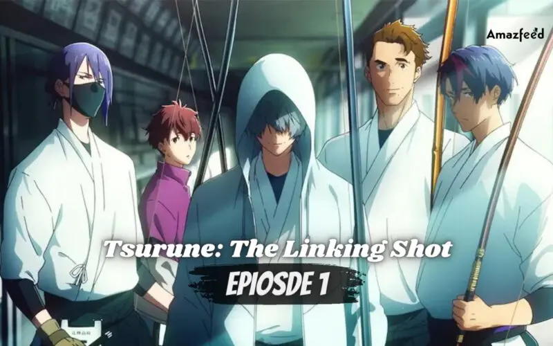Tsurune The Linking Shot Episode 1.1