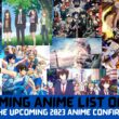 Upcoming Anime List of 2023 - All of the Upcoming 2023 Anime Confirmed List