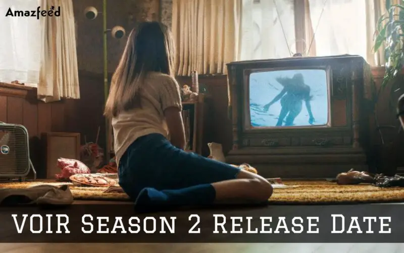 VOIR season 2 release date