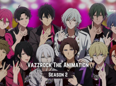 Vazzrock The Animation Season 2.1