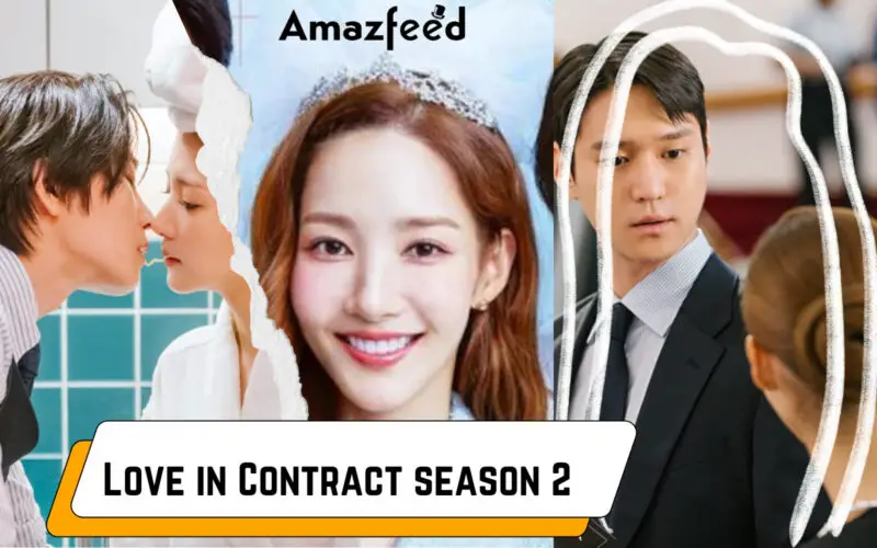 What can we expect from Love in Contract season 2