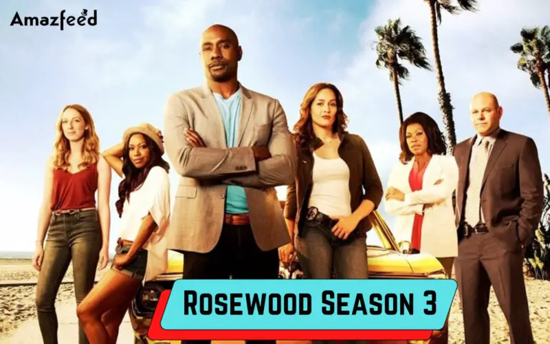 When Is Rosewood Season 3 Coming Out (Release Date)