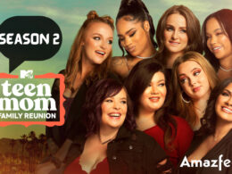 Who Will Be Part Of Teen Mom: Family Reunion Season 2 (cast and character) (1)