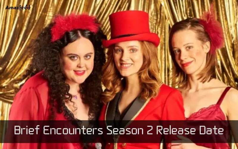 brief encounters season 2 release date