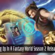 levelling up in a fantasy world season 2 release date