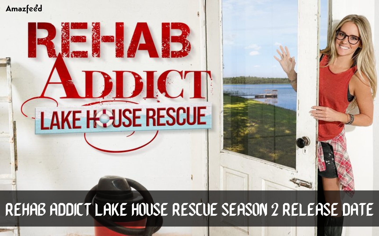 rehab addict lake house rescue season 2 release date