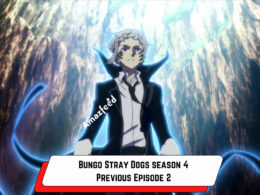 Bungo Stray Dogs season 4 Previous Episode 1 Recap