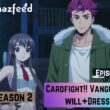 Cardfight!! Vanguard will+Dress Season 2 episode 3 (2)