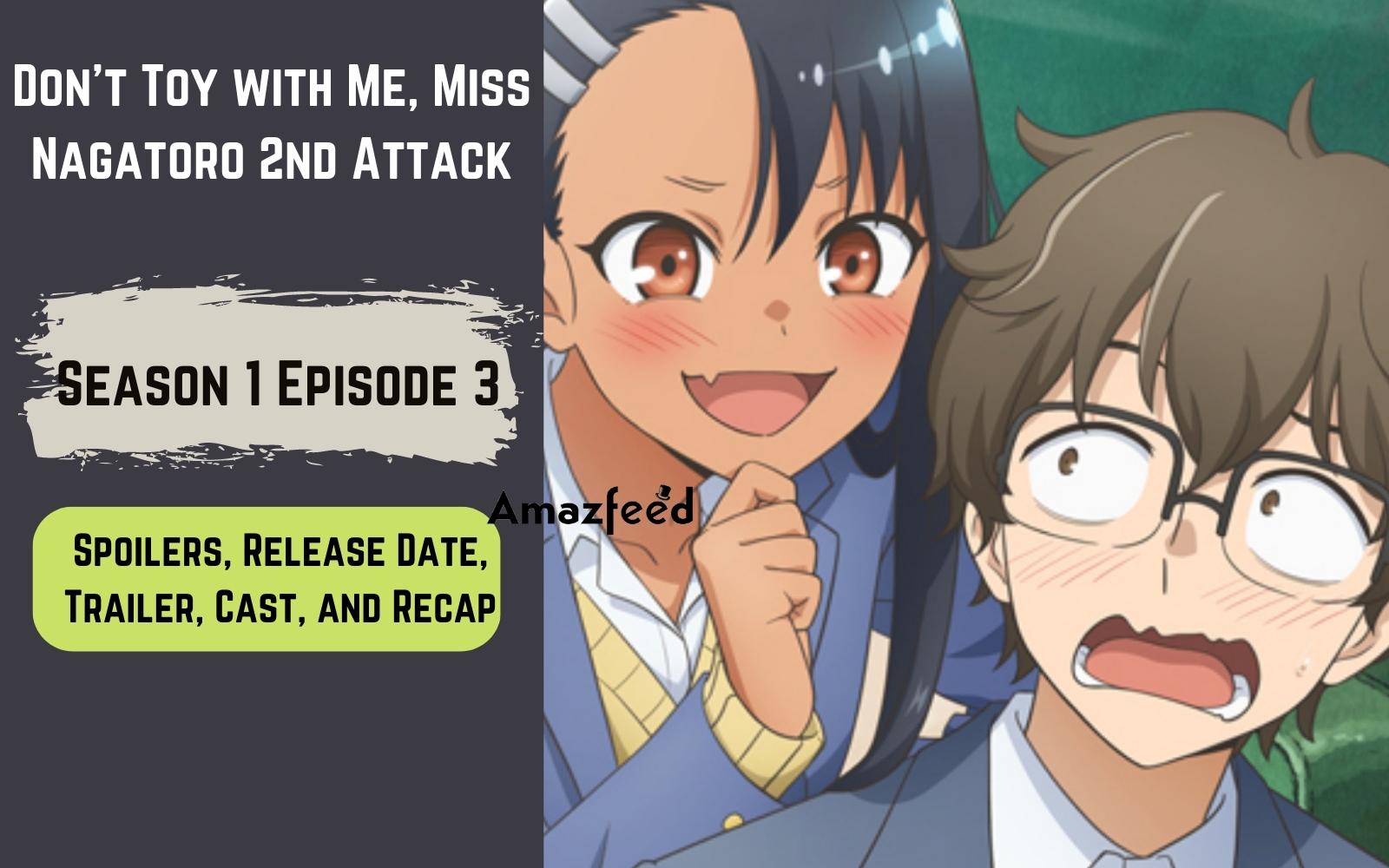 Don't Toy with Me, Miss Nagatoro Season 2 Episode 3 Release Date