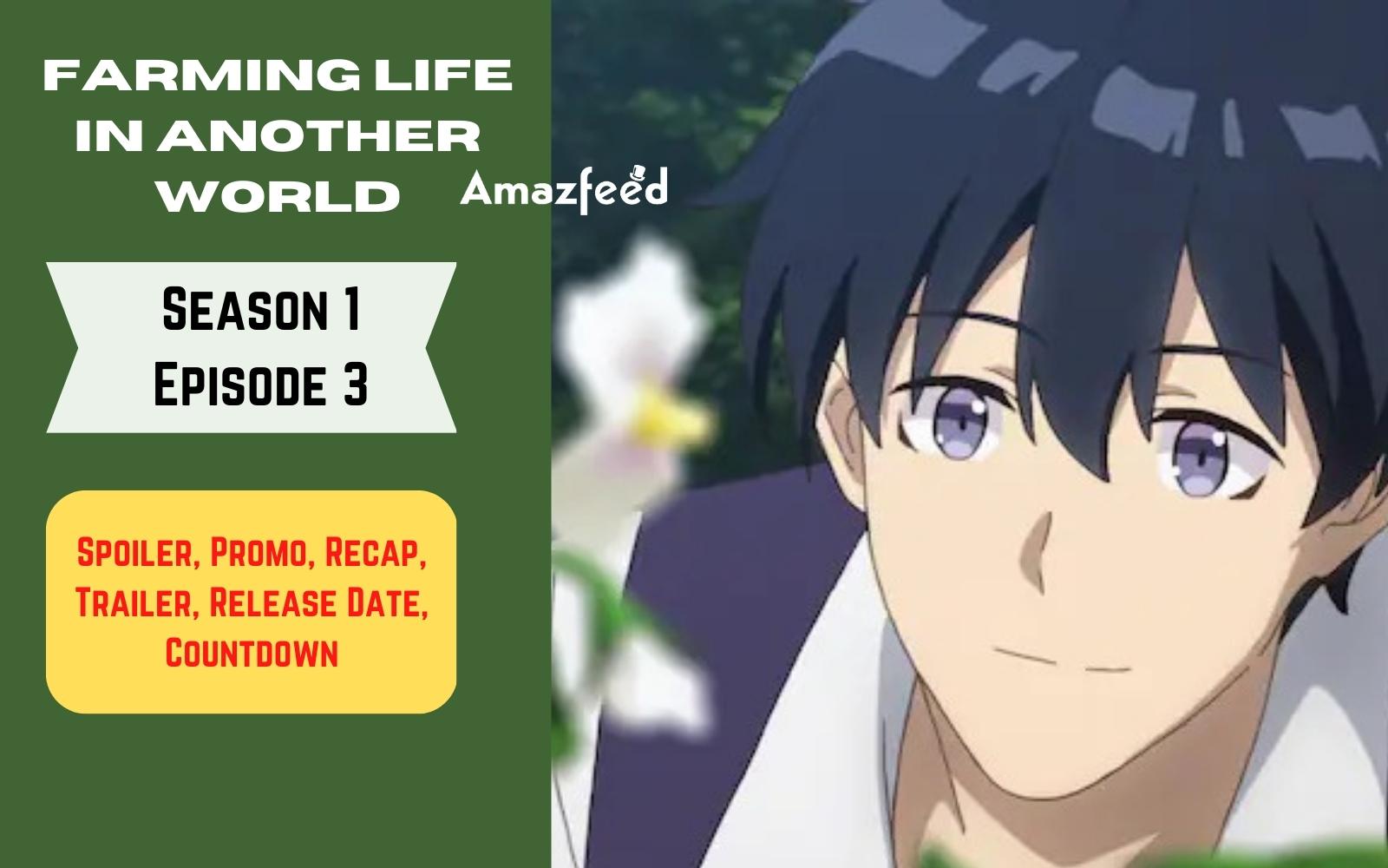 Farming Life in Another World episode 11 release date, what to expect,  countdown, and more