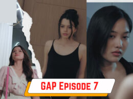 GAP Episode 7 Expected Release date & time
