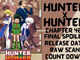 Hunter X Hunter chapter 402 Spoiler, Raw Scan, Release Date, Countdown