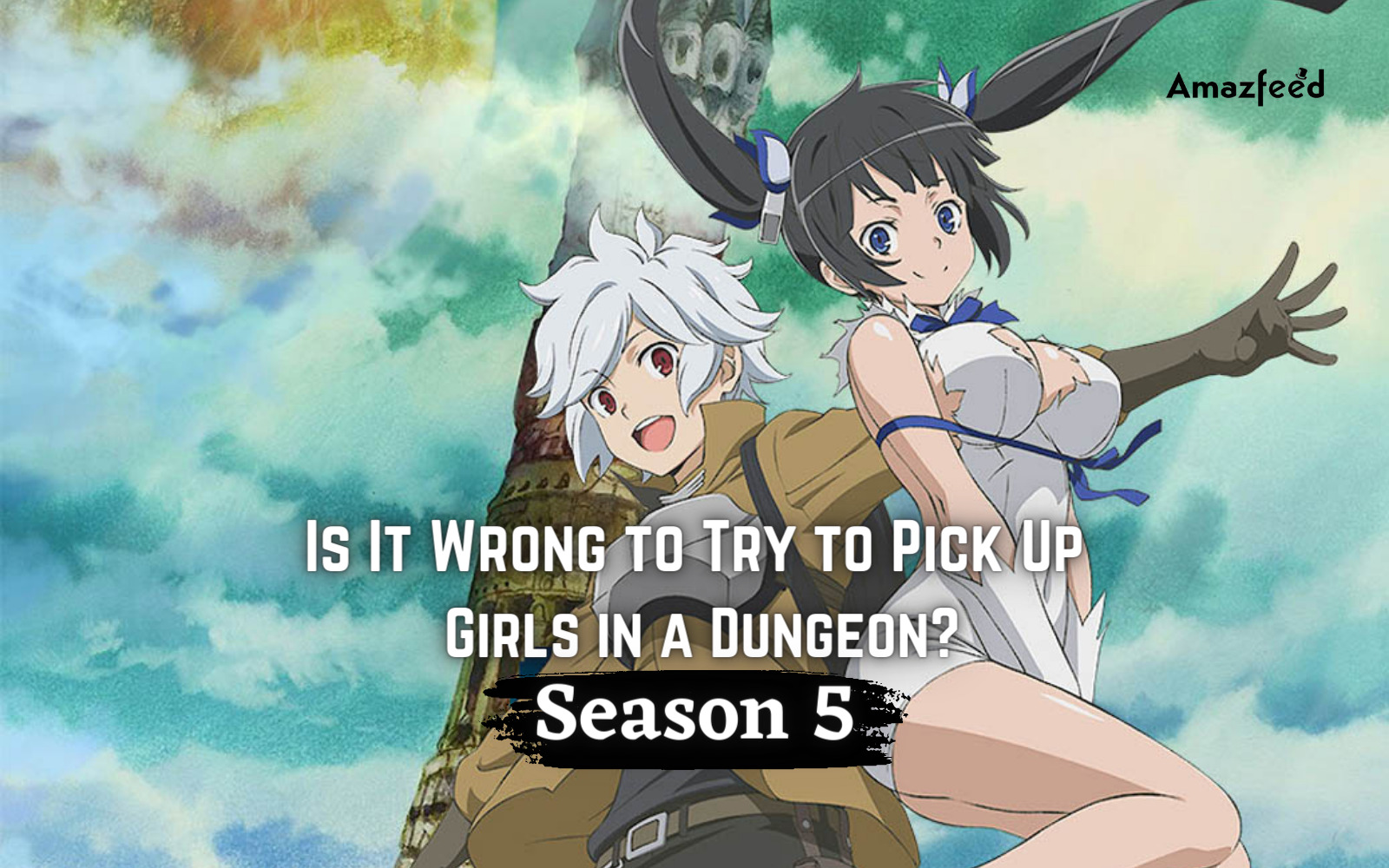 Will there be a Season 5 of Is It Wrong to Try to Pick Up Girls in a Dungeon?  (March 20th Update)