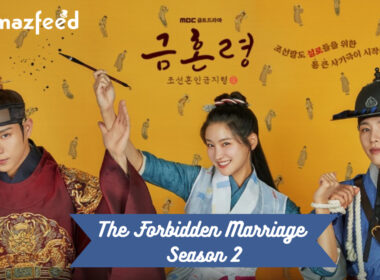 Is There Any News The Forbidden Marriage Season 2 Trailer