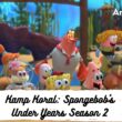 Kamp Koral Spongebob’s Under Years Season 2 Expected Release date & time (1)