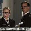 Leverage Redemption Season 2 Episode 11