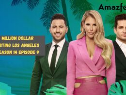 Million Dollar Listing Los Angeles Season 14 Episode 9 Expected Release date & time (1)
