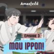 Mou Ippon! Episode 3