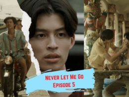 Never Let Me Go Episode 5 Overview
